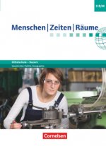 Menschen-Zeiten-Räume 9. Jahrgangsstufe - Mittelschule Bayern - Schülerbuch