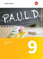 P.A.U.L. D. (Paul) 9. Schülerbuch. Für Gymnasien in Bayern