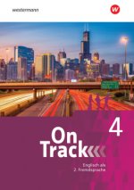 On Track 4. Schülerband. Englisch als 2. Fremdsprache an Gymnasien