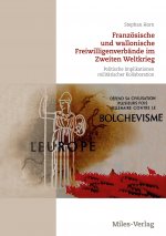 Franzoesische und wallonische Freiwilligenverbande im Zweiten Weltkrieg