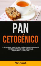 Pan Cetogenico