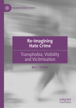 Re-imagining Hate Crime