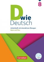 D wie Deutsch 8. Schuljahr. Arbeitsheft mit Lösungen