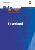 Faserland. EinFach Deutsch Unterrichtsmodelle