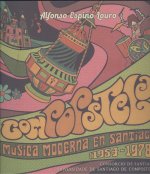 COMPOPSTELA. MUSICA MODERNA EN SANTIAGO (1954-1978)