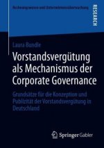 Vorstandsvergutung ALS Mechanismus Der Corporate Governance