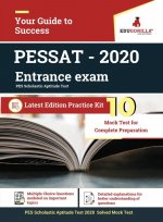 PES Scholastic Aptitude Test (PESSAT) Entrance Exam 2021 10 Mock Test Latest Edition Practice Kit