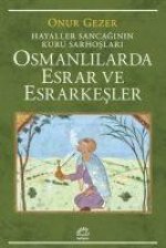 Osmanlilarda Esrar ve Esrarkesler