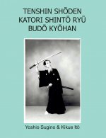 Tenshin Shōden Katori Shintō Ryū Budō Kyōhan