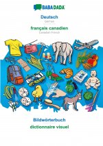 BABADADA black-and-white, Deutsch - français canadien, Bildwörterbuch - dictionnaire visuel