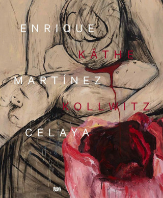 Enrique Martinez Celaya & Kathe Kollwitz