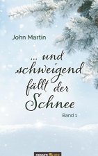 ... und schweigend fallt der Schnee
