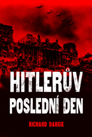 Hitlerďż˝v poslednďż˝ den