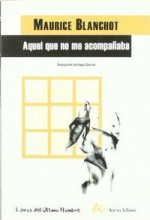 Aquél que no me acompañaba
