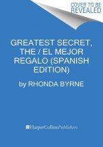 Greatest Secret, The  El Secreto Mas Grande (Spanish edition)