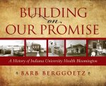 Building on Our Promise