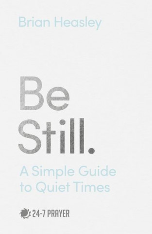 Be Still