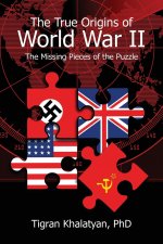 True Origins of World War II
