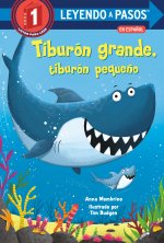 Tiburón Grande, Tiburón Peque?o (Big Shark, Little Shark Spanish Edition)