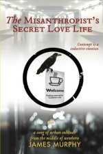 The Misanthropist's Secret Love Life