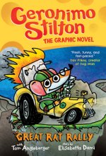 Great Rat Rally: A Graphic Novel (Geronimo Stilton #3)