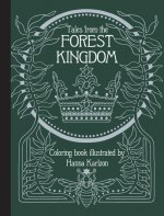 Tales From the Forest Kingdom Coloring Book