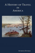 History of Travel in America [vol. 2]