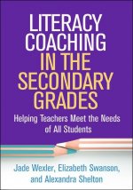 Literacy Coaching in the Secondary Grades