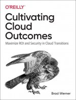 Cultivating Cloud Outcomes