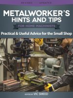 Metalworkers' Hints and Tips for Home Machinists: Practical & Useful Advice for the Small Shop