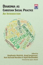 Diakonia as Christian Social Practice: An Introduction