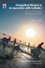 Evangelical Mission in Co-operation with Catholics: A Study of Evangelical Missiological Tensions