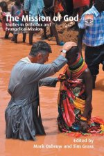The Mission of God: Studies in Orthodox and Evangelical Mission