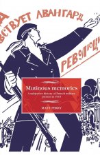 Mutinous Memories