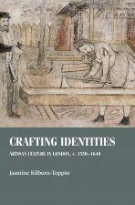 Crafting Identities