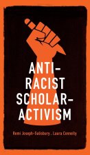 Anti-Racist Scholar-Activism