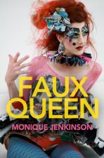 Faux Queen: A Life in Drag