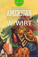 The Guns of the American: The Adventures of Norcross, Volume 2