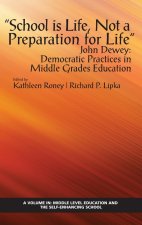 School is Life, Not a Preparation for Life