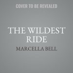 The Wildest Ride Lib/E