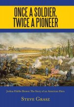 Once a Soldier, Twice a Pioneer