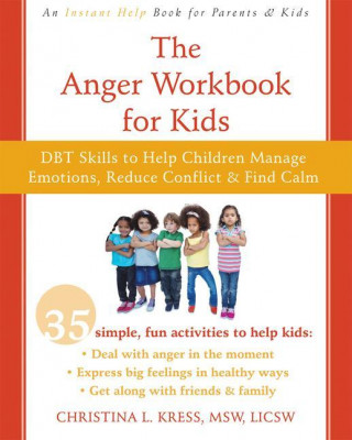 The Anger Workbook for Kids