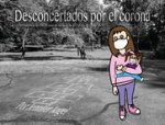 Desconcertados por el corona