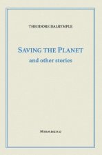 Saving the Planet and Other Stories