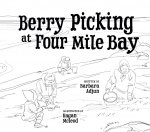 Berry Picking at Four Mile Bay