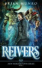 Reivers: Book 1 of the New Bordertown series