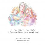 I Feel This, I Feel That, I Feel Emotions, How About That.