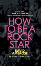 How to Be a Rock Star