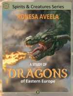Study of Dragons of Eastern Europe