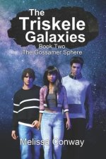 The Triskele Galaxies: Book Two The Gossamer Sphere